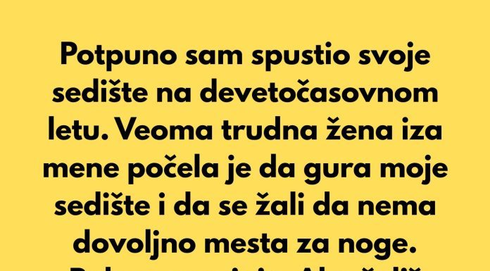 Platio sam svoje sedište — spustiću ga koliko god hoću Platio sam svoje sedište — spustiću ga koliko god hoću - featured image