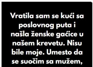 “Kada sam se vratila sa poslovnog puta, u svom krevetu sam pronasla zenske gacice koje nisu moje..” “Kada sam se vratila sa poslovnog puta, u svom krevetu sam pronasla zenske gacice koje nisu moje..” - featured image