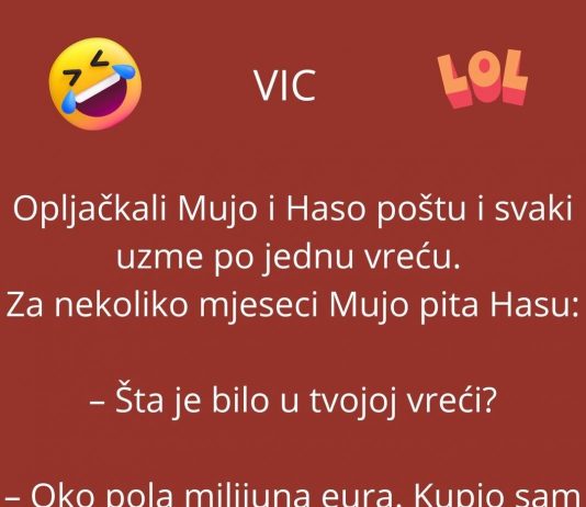 VIC DANA:Opljačkali Mujo i Haso poštu VIC DANA:Opljačkali Mujo i Haso poštu - featured image