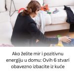 Ako želite mir i pozitivnu energiju u domu: Ovih 6 stvari obavezno izbacite iz kuće Ako želite mir i pozitivnu energiju u domu: Ovih 6 stvari obavezno izbacite iz kuće - featured image