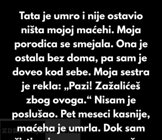 Tata je umro i nije ostavio ništa mojoj maćehi. Moja porodica se smejala. Tata je umro i nije ostavio ništa mojoj maćehi. Moja porodica se smejala. - featured image