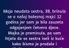 “Moja neudata sestra, 38, brinula se o našoj bolesnoj majci 12 godina…” “Moja neudata sestra, 38, brinula se o našoj bolesnoj majci 12 godina…” - featured image