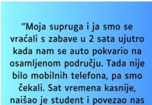 “Supruga i ja smo se vracali sa zabave u 2 ujutro i auto nam staje na osamljenom mjestu…” “Supruga i ja smo se vracali sa zabave u 2 ujutro i auto nam staje na osamljenom mjestu…” - featured image
