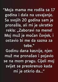 “Moja mama me rodila sa 17 godina…” “Moja mama me rodila sa 17 godina…” - featured image