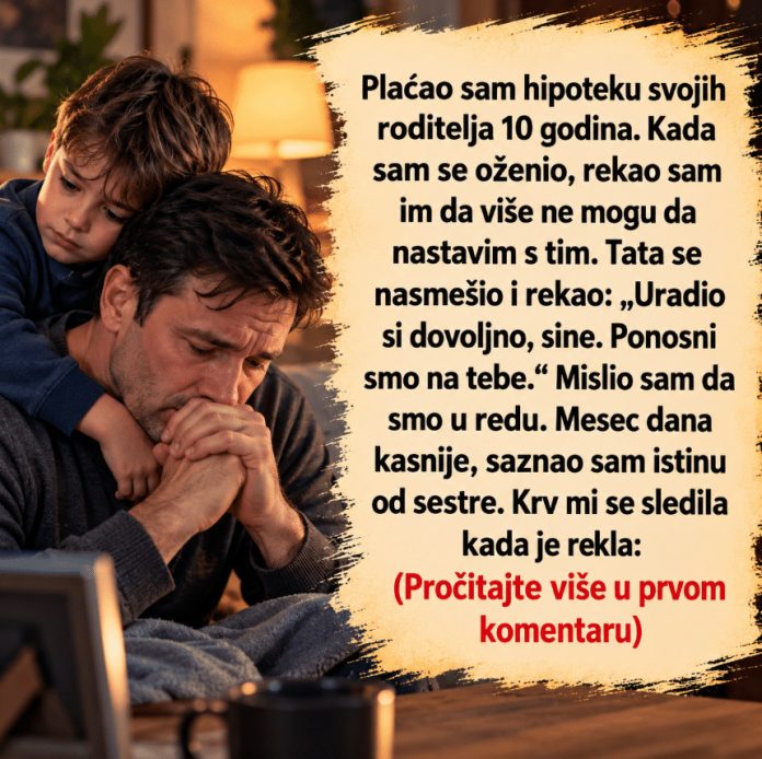 Plaćao sam hipoteku svojih roditelja 10 godina… - featured image
